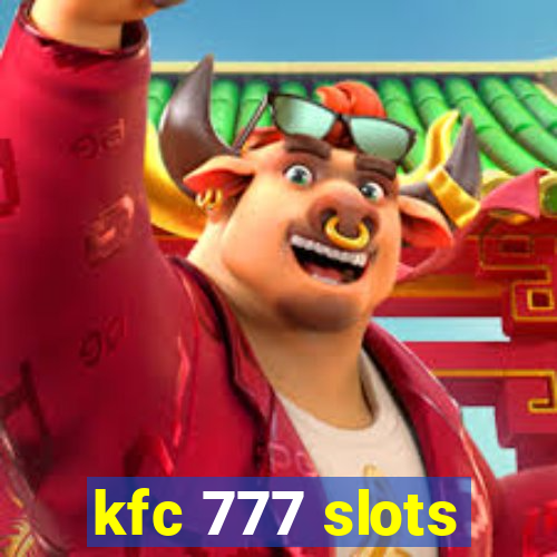 kfc 777 slots